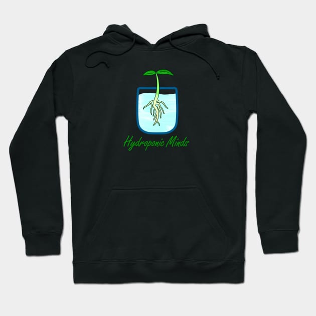 Hydroponic Plant Minds Hoodie by 13Lines Art